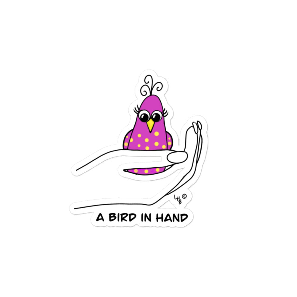 A Bird in Hand