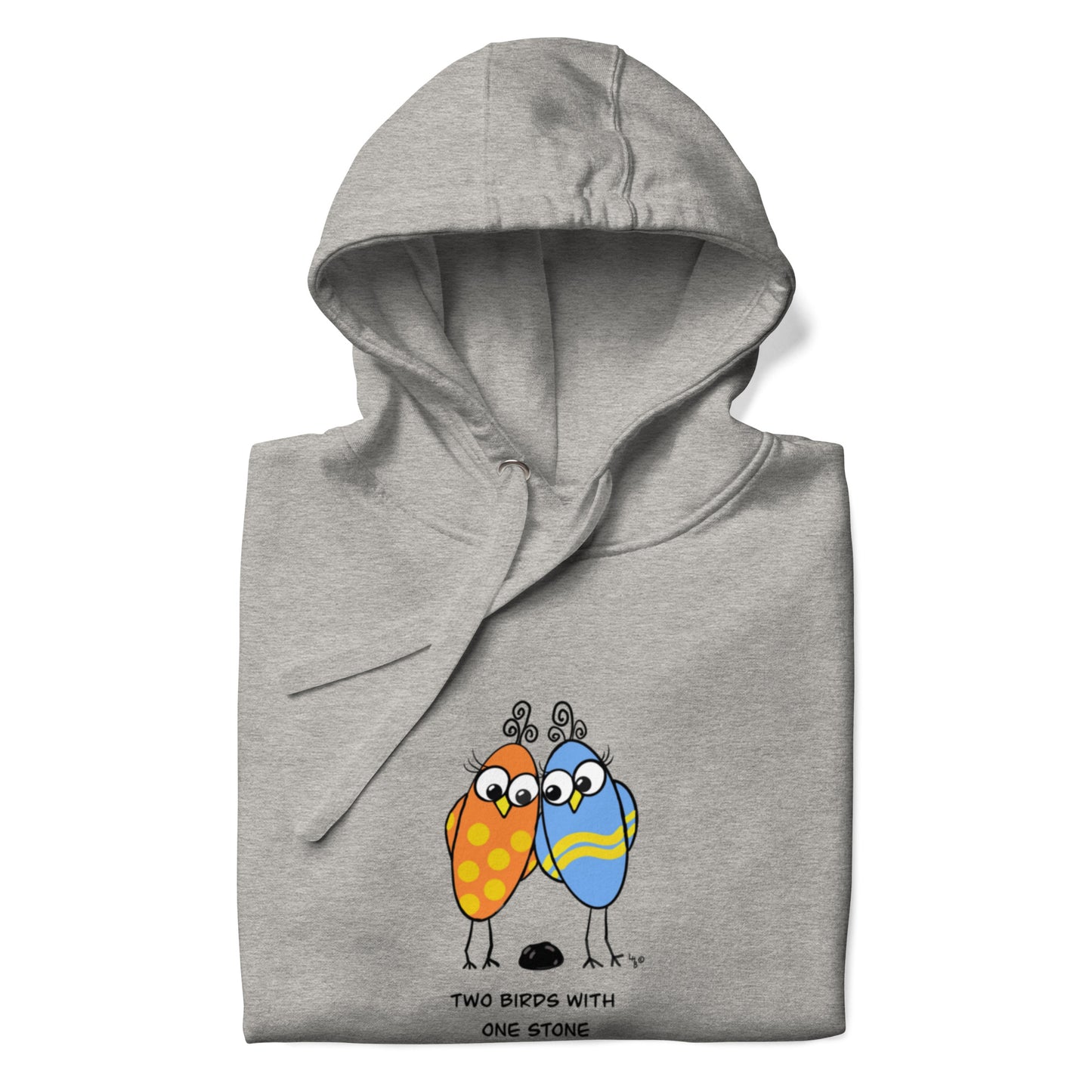 Two Birds with One Stone -Soft Premium Unisex Hoodie - The Quirky Birds Collection
