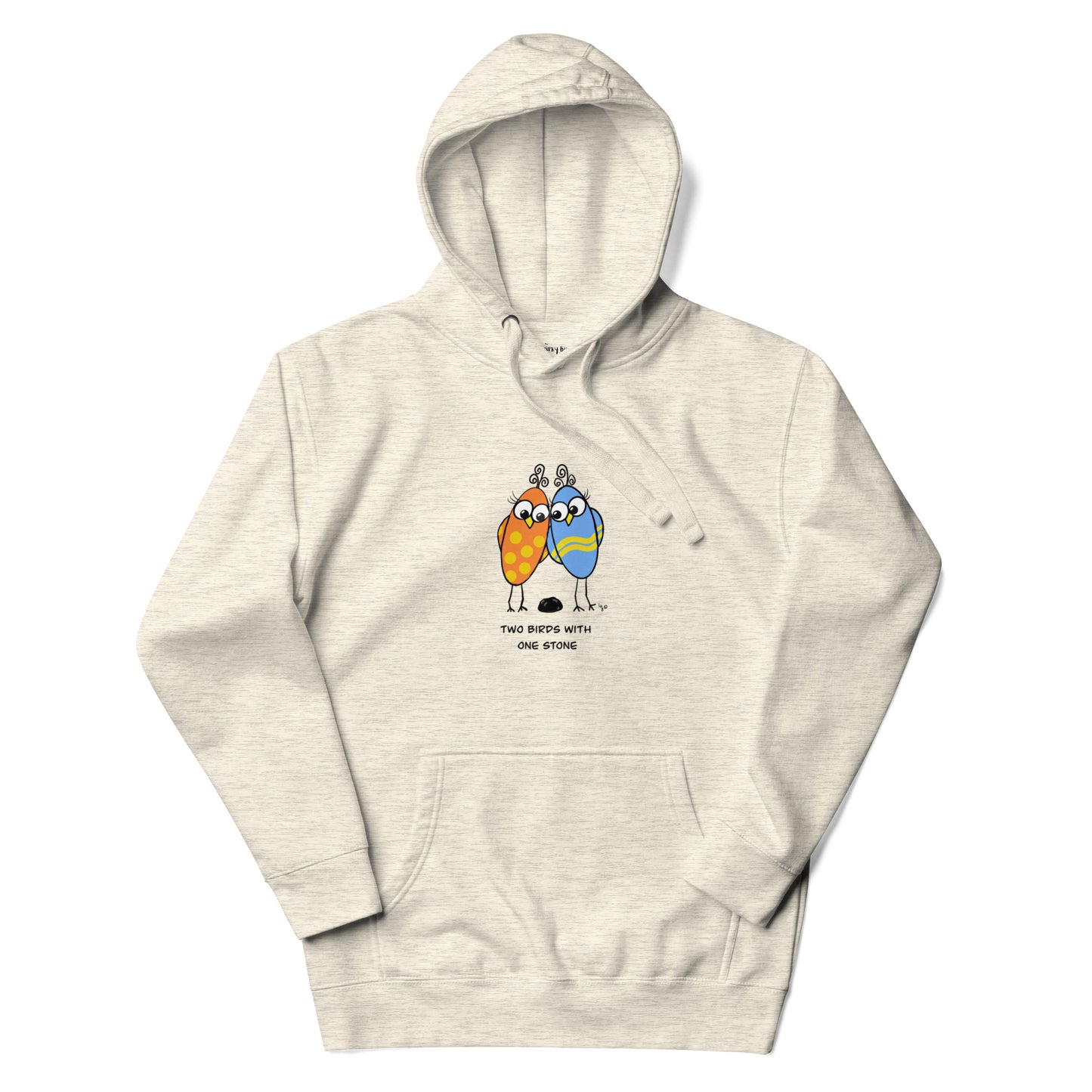 Two Birds with One Stone -Soft Premium Unisex Hoodie - The Quirky Birds Collection