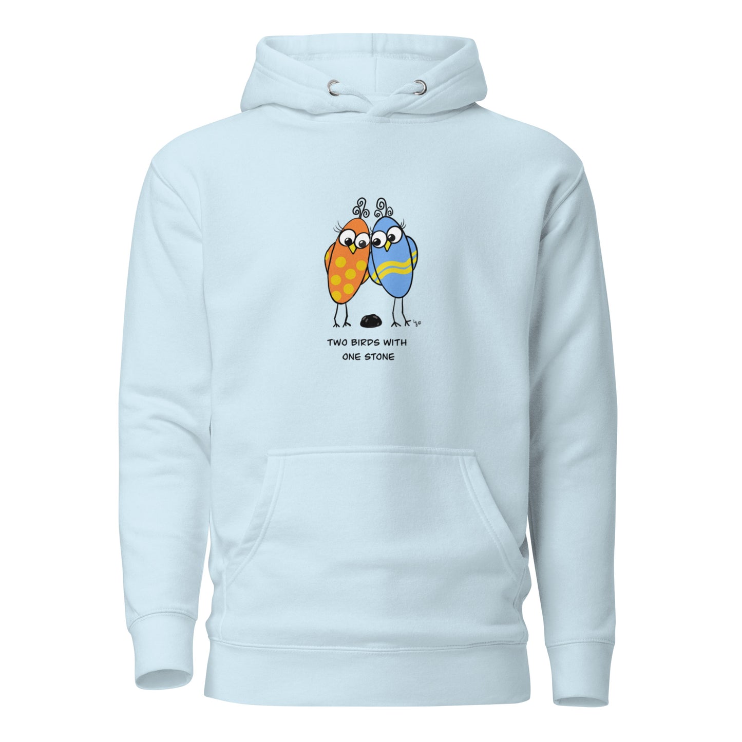 Two Birds with One Stone -Soft Premium Unisex Hoodie - The Quirky Birds Collection